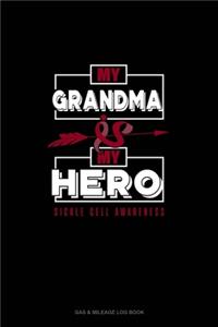 My Grandma is My Hero - Sickle Cell Awareness