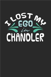 I lost my ego in Chandler