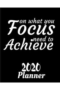 Focus On What You Need To Achieve