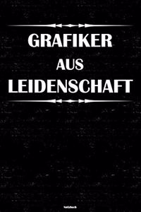 Grafiker aus Leidenschaft Notizbuch