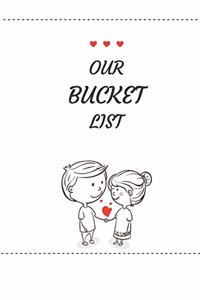Our Bucket List
