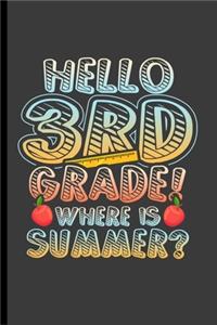 Hello 3rd Grade Where is Summer?