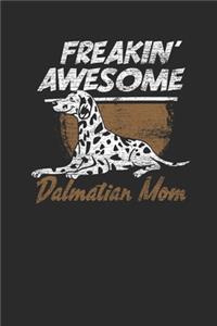 Freaking Awesome Dalmatian Mom