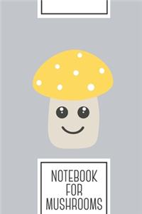 Notebook for Mushrooms
