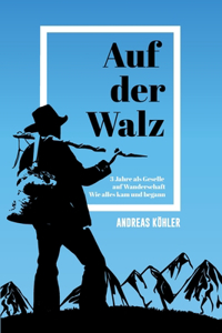 Auf der Walz