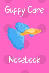 Guppy Care Notebook