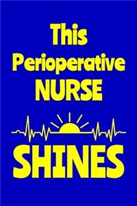 This Perioperative Nurse Shines