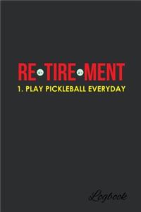 Retirement Play Pickleball Everyday
