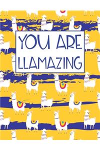 You Are Llamazing