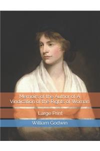 Memoirs of the Author of A Vindication of the Rights of Woman