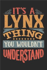 It's A Lynx Thing You Wouldn't Understand