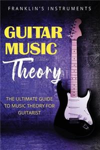 Guitar Music Theory