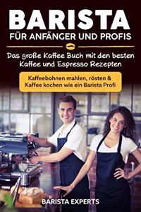 Barista für Anfänger und Profis