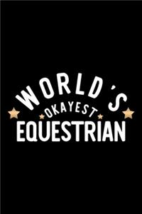 World's Okayest Equestrian