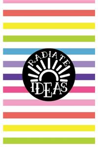 Radiate Ideas - Glossy Cover, Lined Note Journal