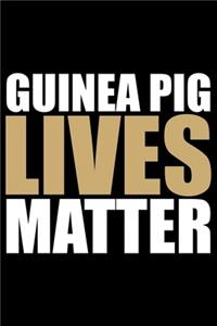 Guinea Pig Lives Matter
