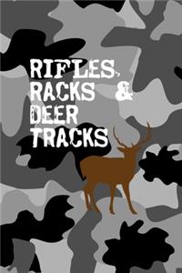Rifles, Racks & Deer Tracks