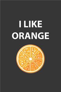 I Like Orange Notebook