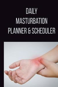 Daily Masturbation Planner & Scheduler