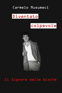 Diventato Colpevole