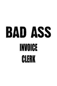 Bad Ass Invoice Clerk