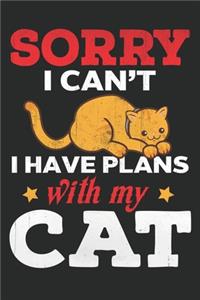 sorry i can't i have plans with my cat