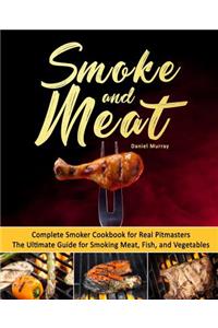 Smoke and Meat