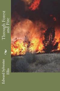 Through Forest and Fire