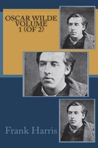 Oscar Wilde Volume 1 (of 2)