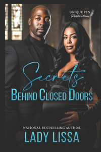 Secrets Behind Closed Doors