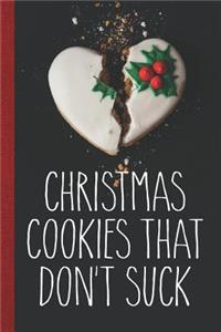 Christmas Cookies That Don't Suck