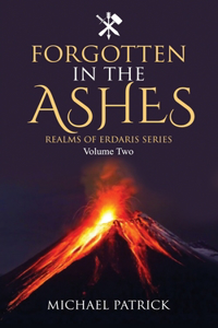 Forgotten In The Ashes