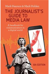 Journalist's Guide to Media Law