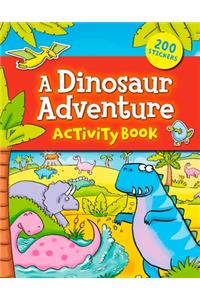 A Dinosaur Adventure Activity Book