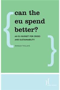 Can the EU Spend Better?
