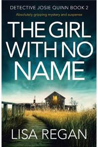 The Girl With No Name