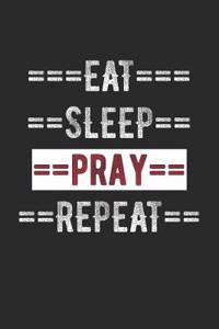 Prayer Journal - Eat Sleep Pray Repeat
