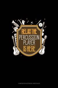Relax the Percussion Player Is Here