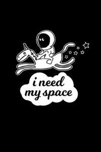 I Need My Space