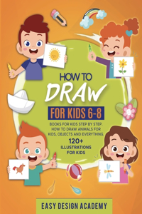 How to draw for Kids 6-8