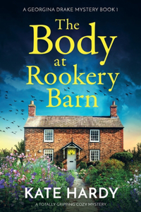 Body at Rookery Barn: A totally gripping cozy mystery