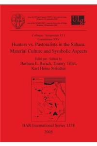 Hunters vs. Pastoralists in the Sahara: Material Culture and Symbolic Aspects