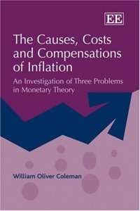 The Causes, Costs and Compensations of Inflation