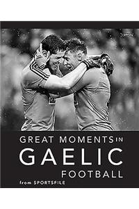 Great Moments in Gaelic Football