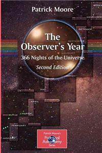 The Observer's Year: 366 Nights in the Universe