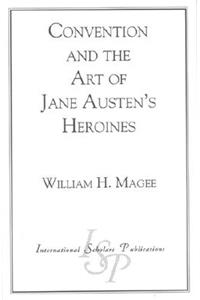 Convention and the Art of Jane Austen's Heroines