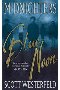 Blue Noon