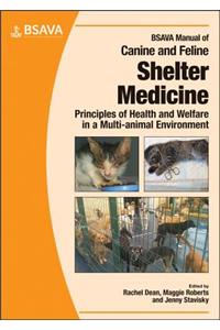 BSAVA Manual of Canine and Feline Shelter Medicine