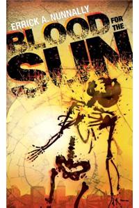 Blood for the Sun