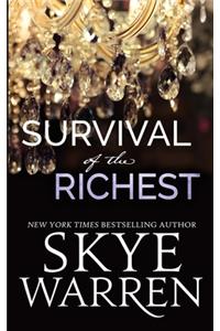 Survival of the Richest